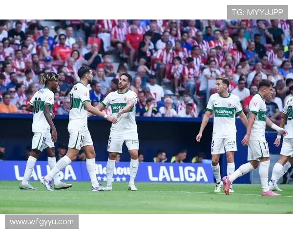 埃尔切主场迎战格拉纳达双方争夺宝贵积分之战即将上演